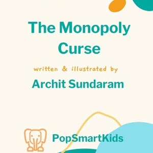 The Monopoly Curse