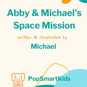 Abby & Michael's Space Mission